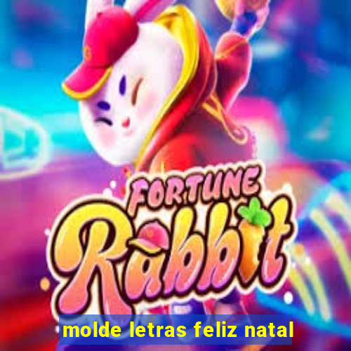 molde letras feliz natal